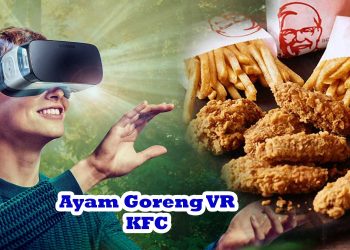 kfc dan virtual reality 2 350x250 - KFC goreng ayam pake Virtual Reality ? Gimana rasanya yah